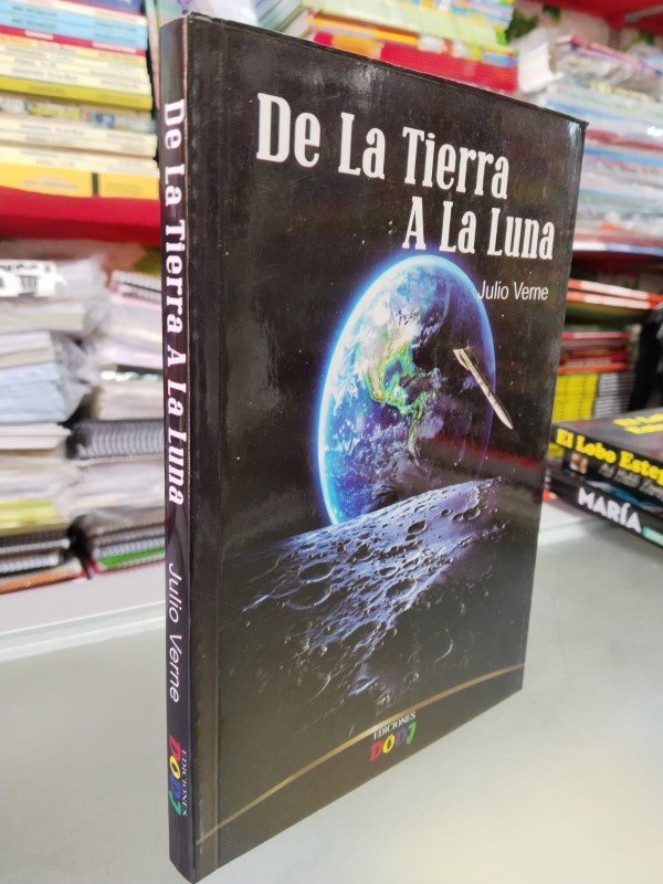 De La Tierra A La Luna Julio Verne Libro