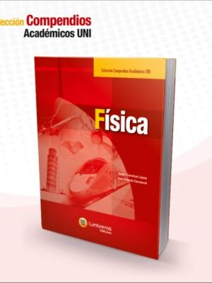 Física - Compendio UNI | Lumbreras Editores
