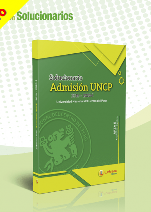 Solucionario admisión UNCP 2016 - 2020-I. Área II - Ingenierías | Lumbreras