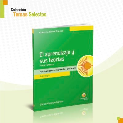 El aprendizaje y sus teorías | Lumbreras Editores