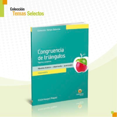 Congruencia de triángulos | Lumbreras Editores