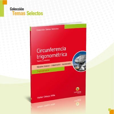 Circunferencia trigonométrica | Lumbreras Editores