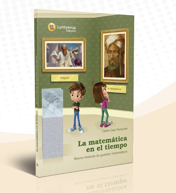 La Matemática en el tiempo | Lumbreras Editores