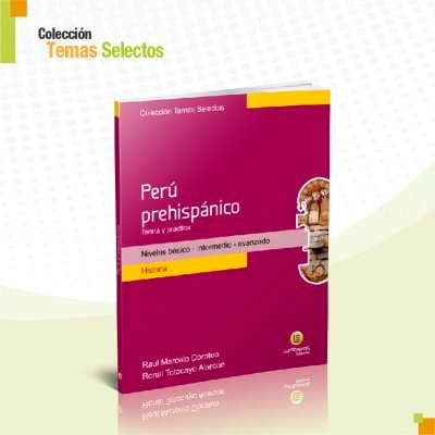 Perú prehispánico | Lumbreras Editores