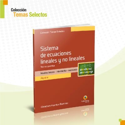 Sistema de ecuaciones lineales y no lineales | Lumbreras Editores