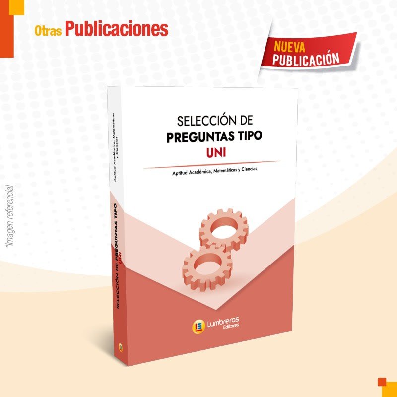 seleccion preguntas tipo uni lumbreras