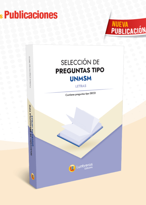 Selección de preguntas tipo UNMSM Letras | Lumbreras
