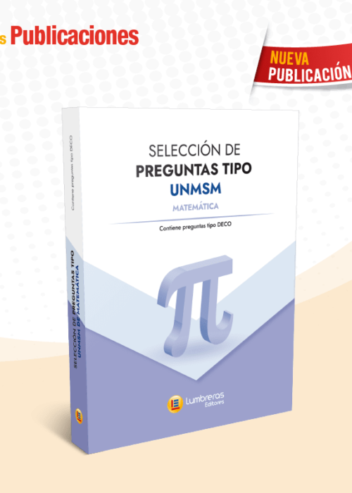 Selección de preguntas tipo UNMSM Matemática | Lumbreras