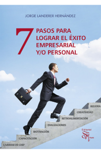 7 pasos para lograr el éxito empresarial y/o personal - Lendere