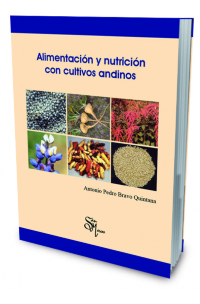 Alimentación y nutrición con cultivos andinos - Bravo