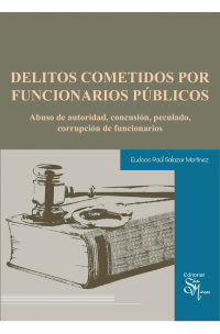 Delitos cometidos por funcionarios públicos - Salazar
