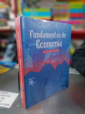 Fundamentos de economía - Santibañez