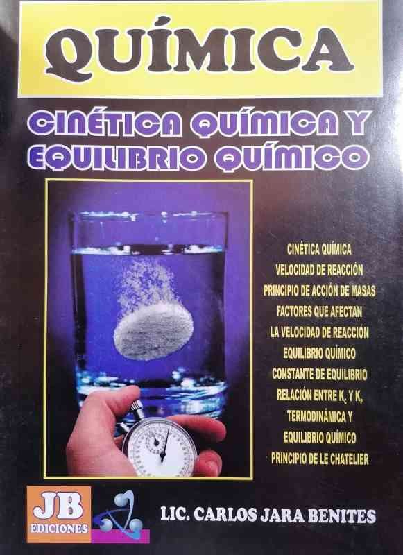 Cinética Química - Equilibrio Químico| JB