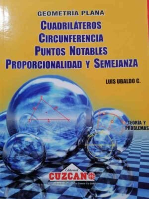 Cuadriláteros, Circunferencia, Puntos Notables, Proporcionalidad| Cuzcano