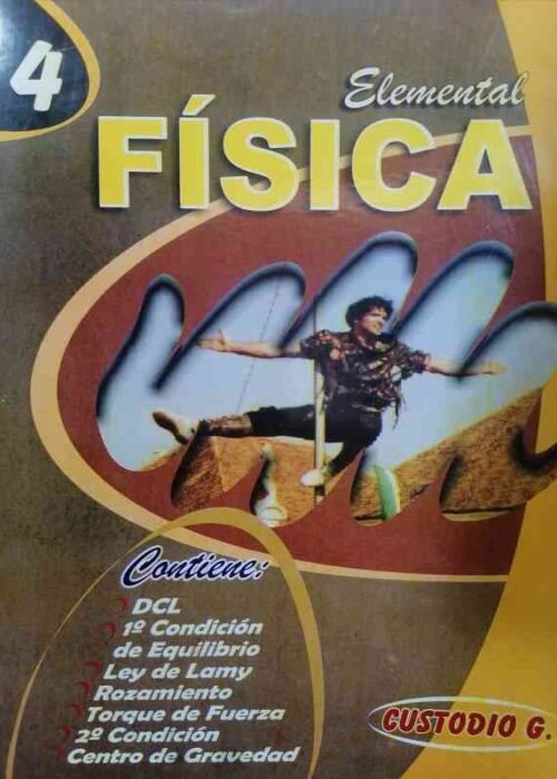 Física elemental tomo Nº4 de Custodio