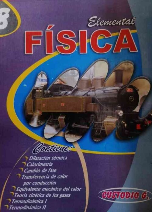 Física elemental tomo Nº 8 de Custodio