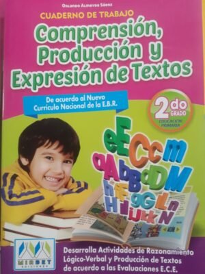 Comprensión, producción y expresión de textos 2do grado| Mirbet