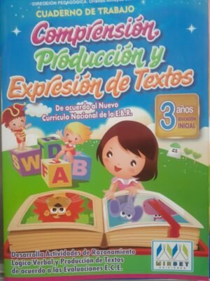 Comprensión, producción y expresión de textos 3 años| Mirbet