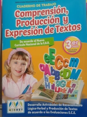 Comprensión, producción y expresión de textos 3er grado| Mirbet