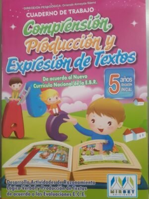 Comprensión, producción y expresión de textos 5 años| Mirbet
