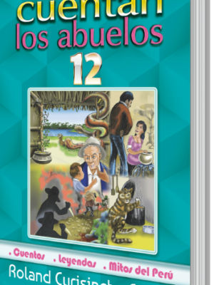 Cuentan los abuelos 12- Curisinche