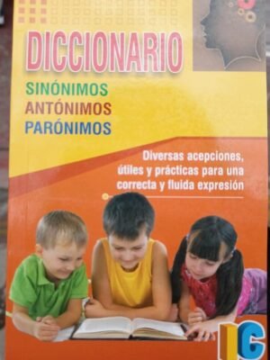 Diccionario de sinónimos, antónimos y parónimos | IC A6