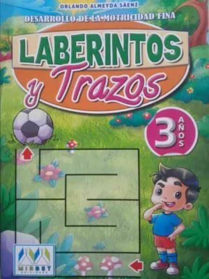 Laberintos y trazos 3 años| Mirbet