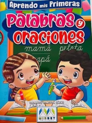 Aprendo mis primeras palabras y oraciones| Mirbet