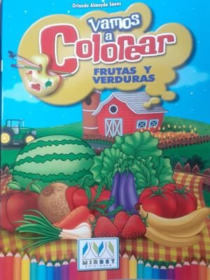 Aprendamos a colorear frutas y verduras| Mirbet