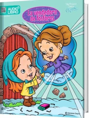 Mis Primeros Cuentos - La vendedora de fósforos | Coquito