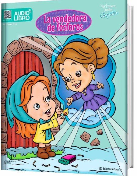 Mis Primeros Cuentos - La vendedora de fósforos | Coquito
