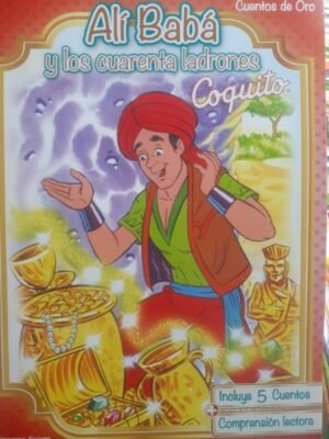 Cuentos De Oro 5 Ali Baba y Los 40 Ladrones | Coquito