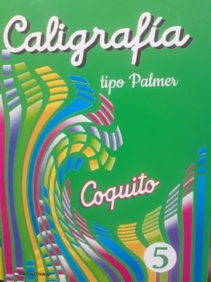 Caligrafía Coquito 5 Tipo palmer