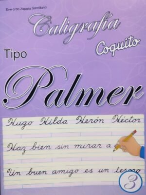 Caligrafía Coquito 3 Tipo palmer Actual