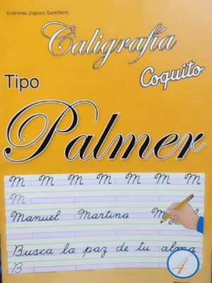 Caligrafía Coquito 4 Tipo palmer Actual