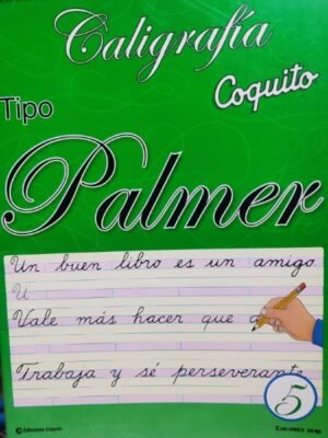 Caligrafía Coquito 5 Tipo palmer Actual