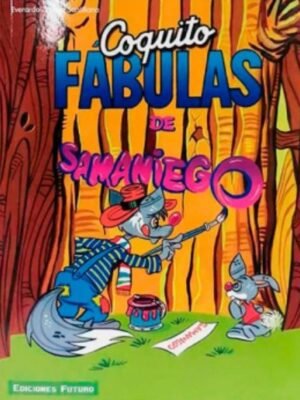 Fábulas de Samaniego | Coquito