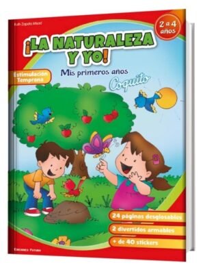 Mis Primeros Años 2 La Naturaleza Y Yo | Coquito