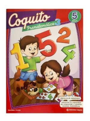 Pre Matemática 3 - 5 años | Coquito