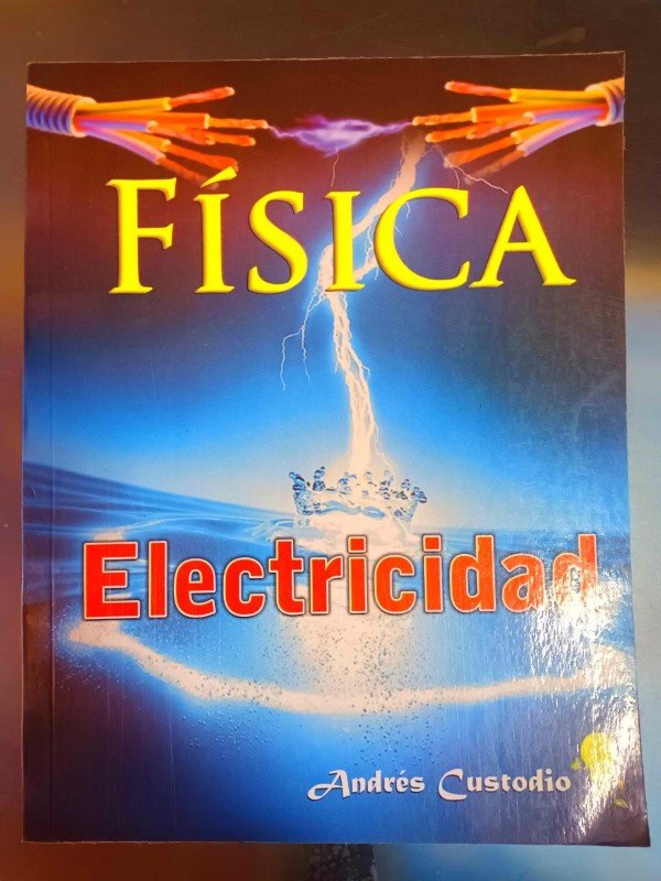 Física. Electricidad - Custodio