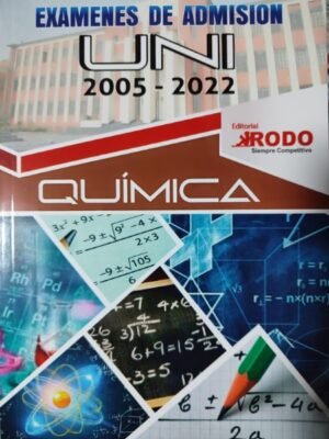 Examen de Admisión UNI 2005-2022 QUÍMICA Resuelto | Rodo