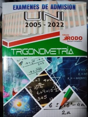 Examen de Admisión UNI 2005-2022 TRIGONOMETRÍA Resuelto | Rodo