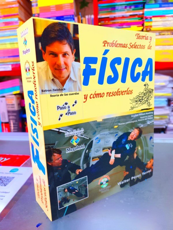 Teoría y Problemas Selectos de Física y cómo resolverlos - Walter Pérez Terrel