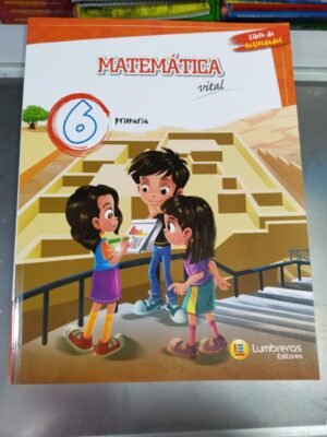 Libro de actividades Vital 6to grado primaria Lumbreras