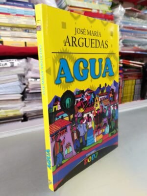 Agua - José María Arguedas