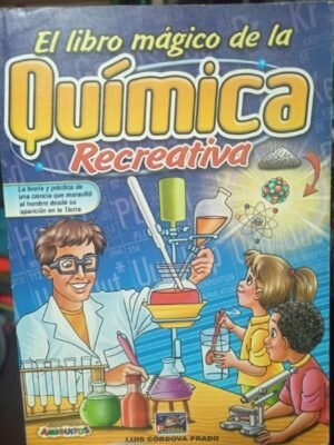 El libro mágico de la química recreativa