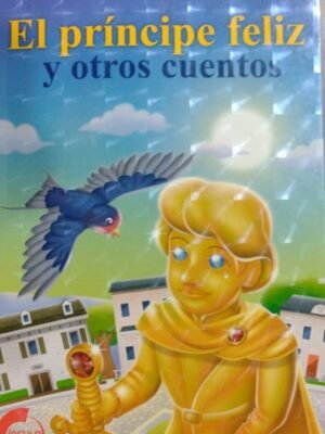 El Príncipe feliz y otros cuentos