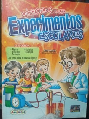 Enciclopedia de los experimentos escolares