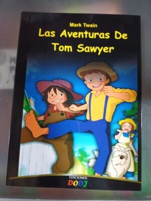 Las aventuras de Tom Sawyer - Mark Twain