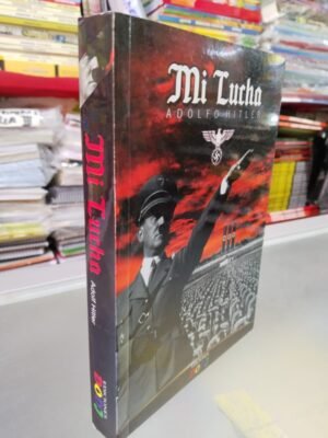 Mi Lucha - Adolf Hitler